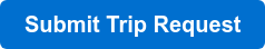 Submit Trip Request